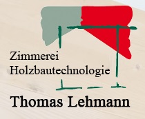 Zimmerei - Holzbautechnolgie Thomas Lehmann